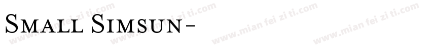 Small Simsun字体转换